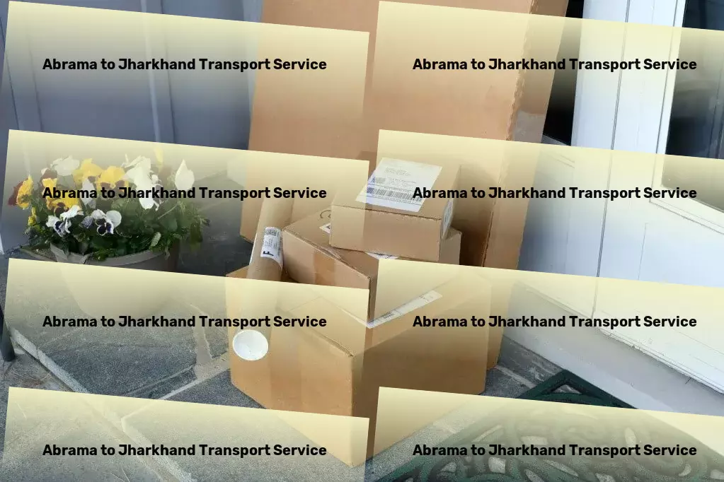 Abrama to Jharkhand Transport Exclusive transport services catering to the Indian logistics demands! - Custom transport solutions