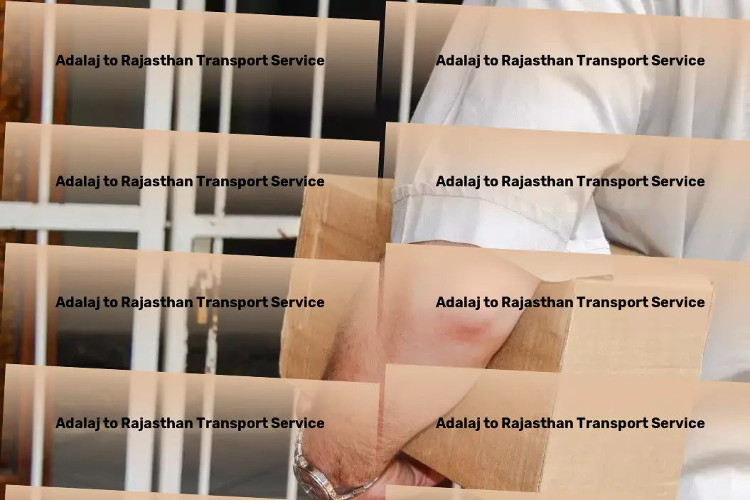 Adalaj to Rajasthan Transport Surpassing expectations with superior Indian logistics solutions! - Rapid goods operations