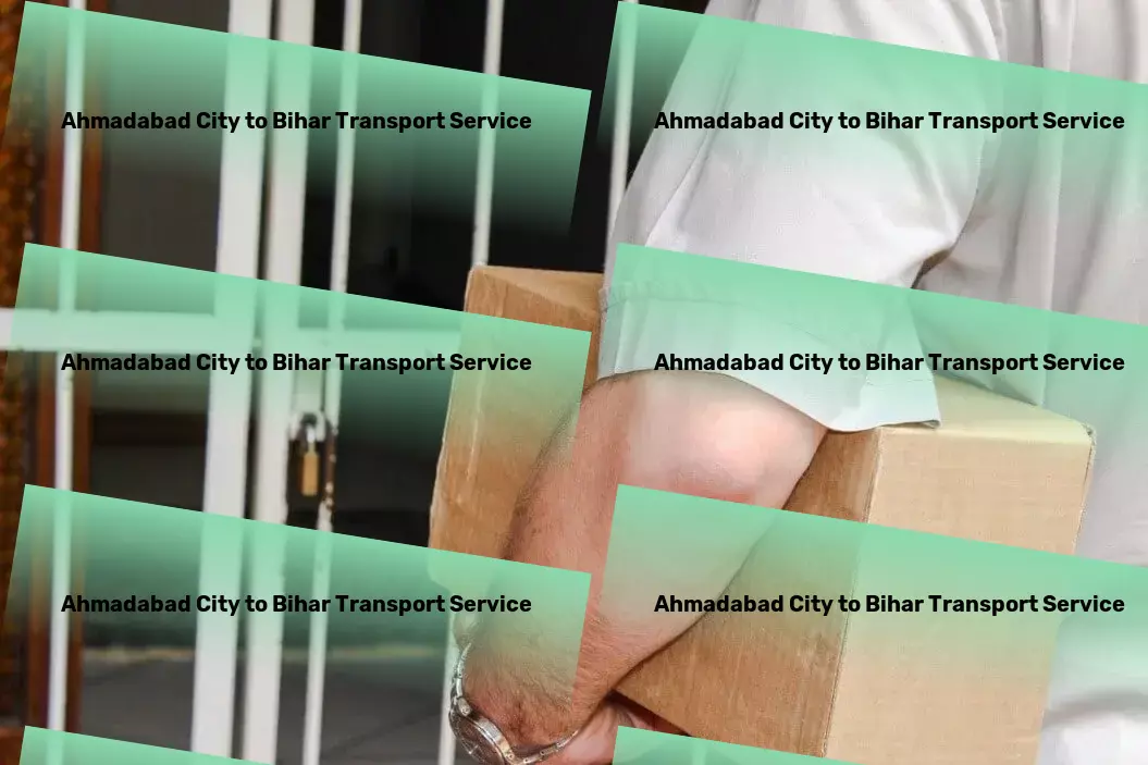 Ahmadabad City to Bihar Transport Specialized freight handling