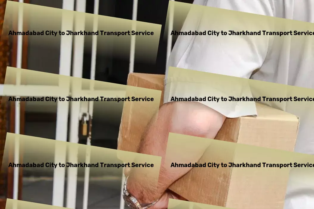 Ahmadabad City to Jharkhand Transport Long-distance moving solutions