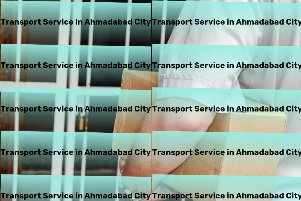 Packers And Movers in Ahmadabad City, Gujarat (GJ) Making the city more accessible one ride at a time! - National cargo shipment solutions