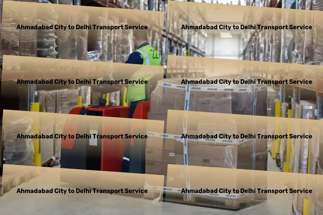 Ahmadabad City to Delhi Transport Fast freight forwarding