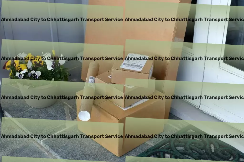 Ahmadabad City to Chhattisgarh Transport Door-to-door freight services