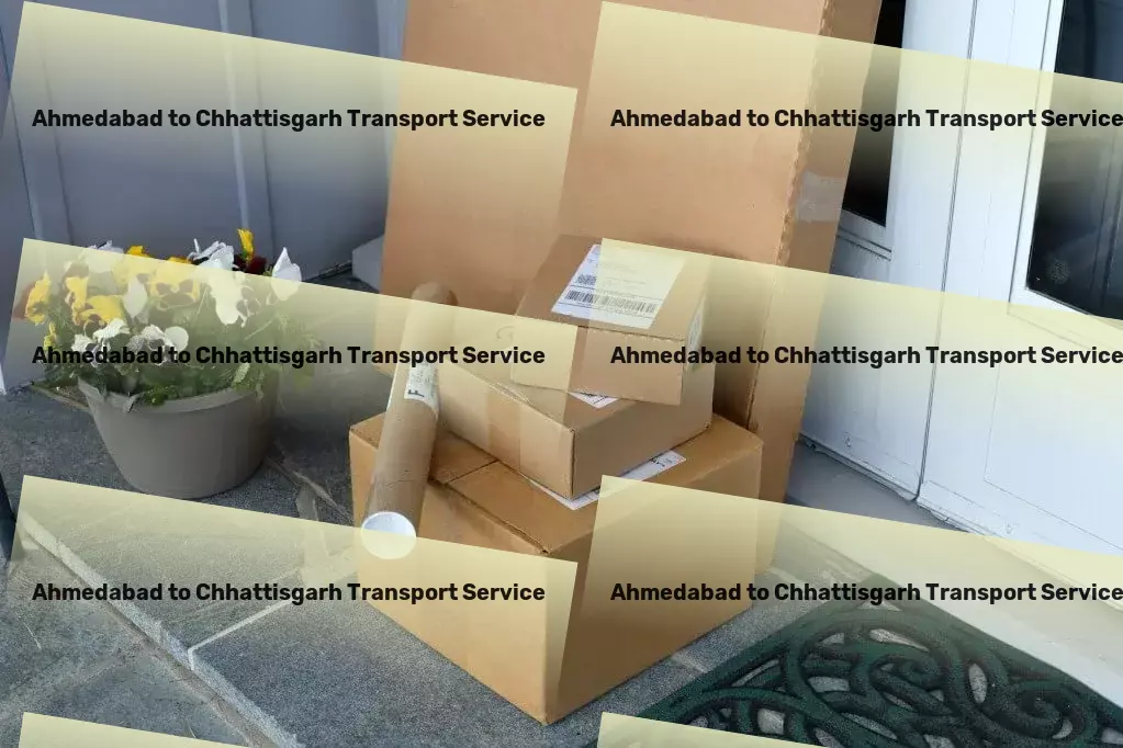 Ahmedabad to Chhattisgarh Transport High-capacity freight logistics