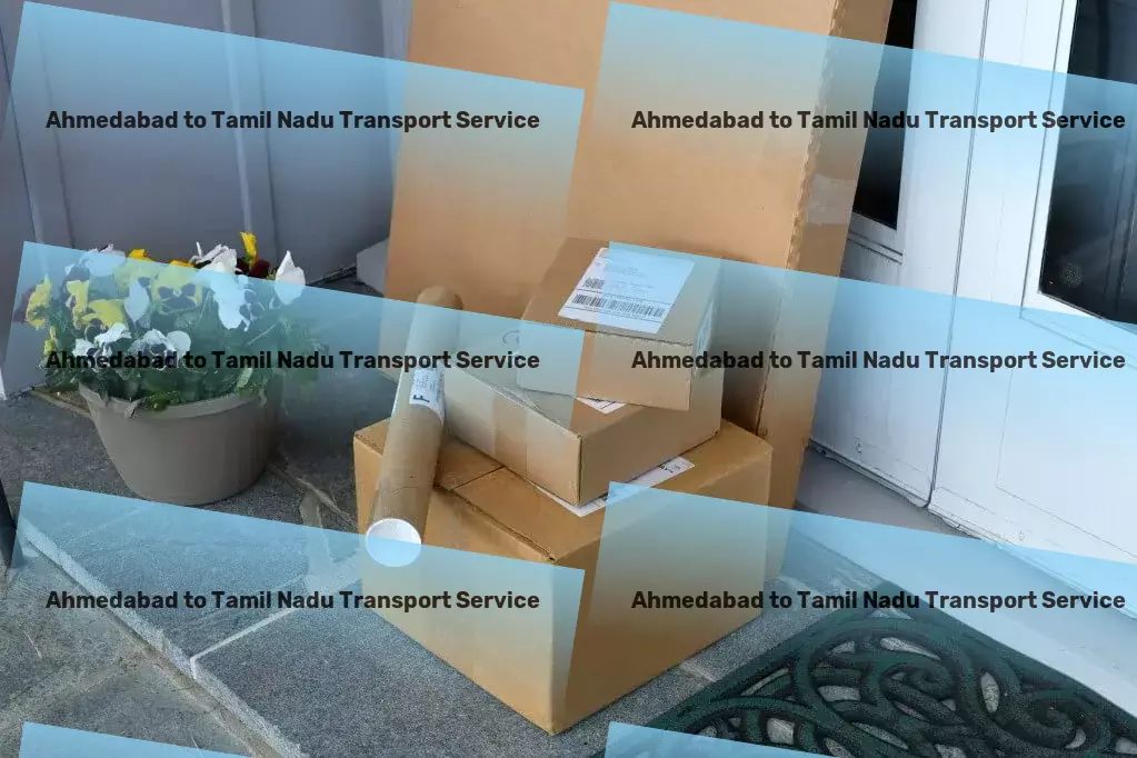 Ahmedabad to Tamil Nadu Transport Unlock limitless possibilities in Indian goods movement! - High-volume packers and movers