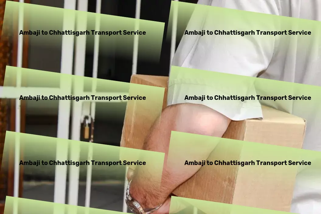 Ambaji to Chhattisgarh Transport A seamless conduit for your transportation needs across India. - Multi-city logistics coordination