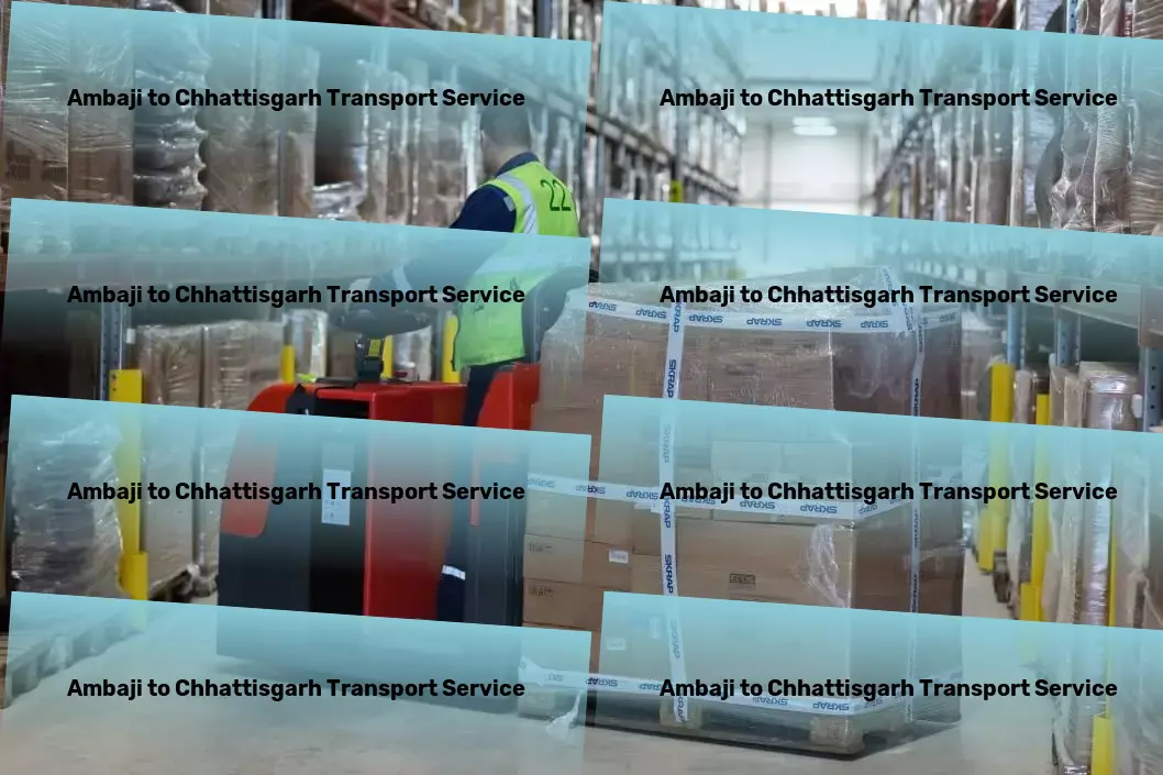 Ambaji to Chhattisgarh Transport Specialized cargo shipping