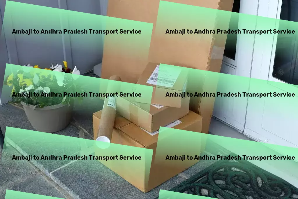 Ambaji to Andhra Pradesh Transport Advanced moving services