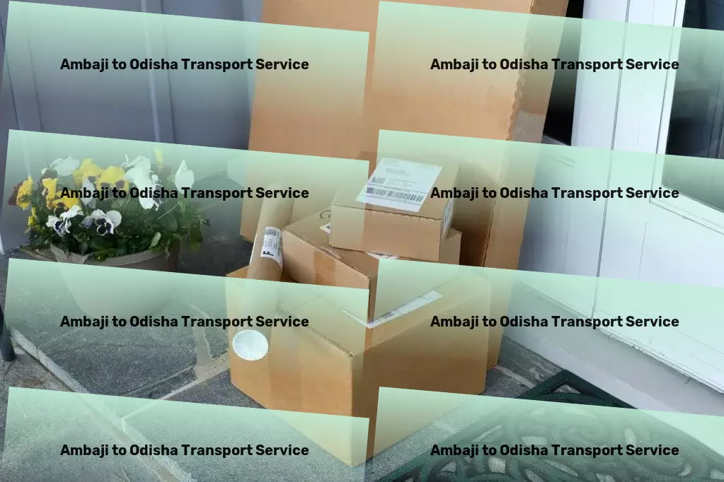 Ambaji to Odisha Transport Nationwide freight shipment solutions