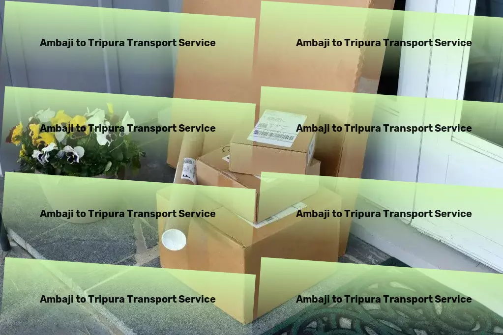 Ambaji to Tripura Transport Your partner in creating the ultimate smart living experience! - Rapid goods delivery solutions