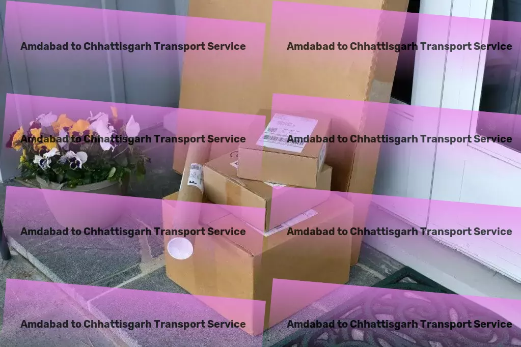 Amdabad to Chhattisgarh Transport Customized transportation solutions for every Indian business need. - Local freight dispatch