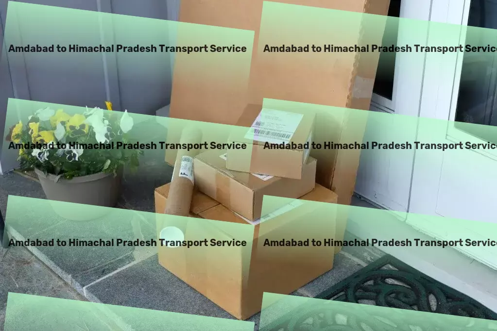 Amdabad to Himachal Pradesh Transport Beyond transportation - Elevating logistics in India! - Advanced courier services