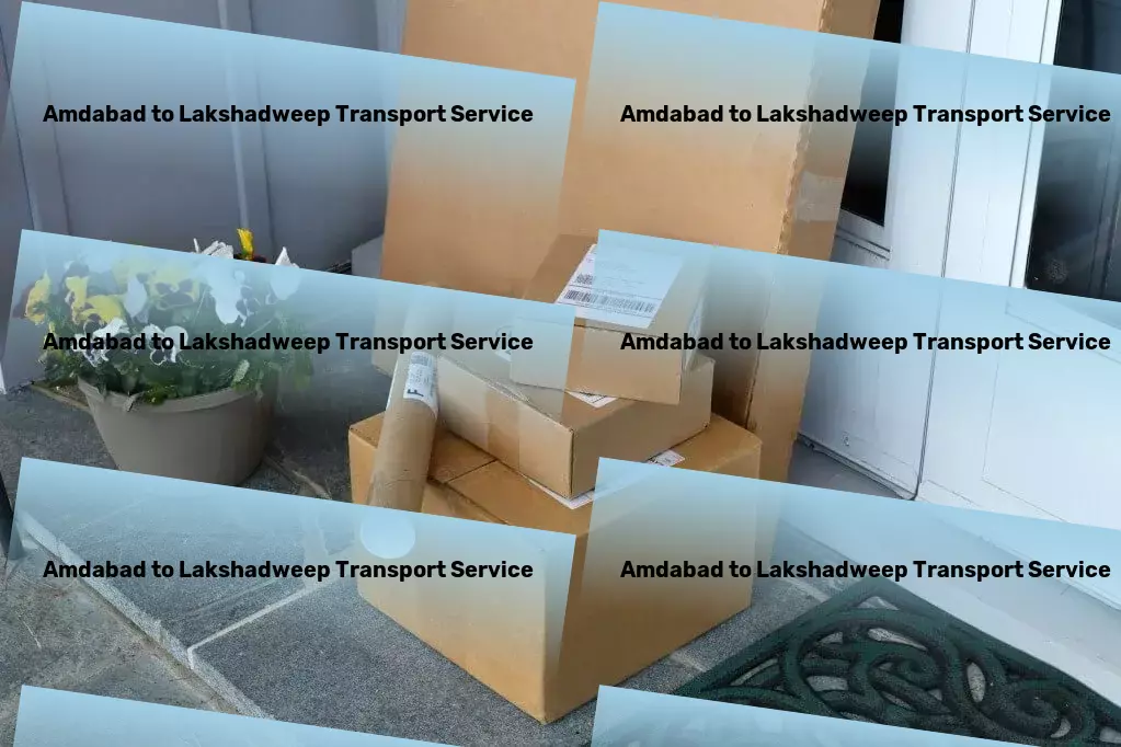 Amdabad to Lakshadweep Transport Precision in every shipment within India! - Nationwide moving logistics