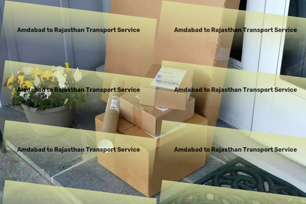 Amdabad to Rajasthan Transport Revitalize your living space with our innovative ideas! - Local package forwarding