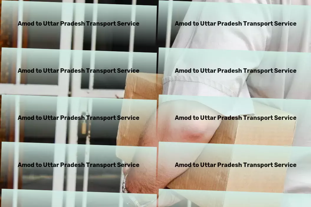 Amod to Uttar Pradesh Transport Full-service moving solutions