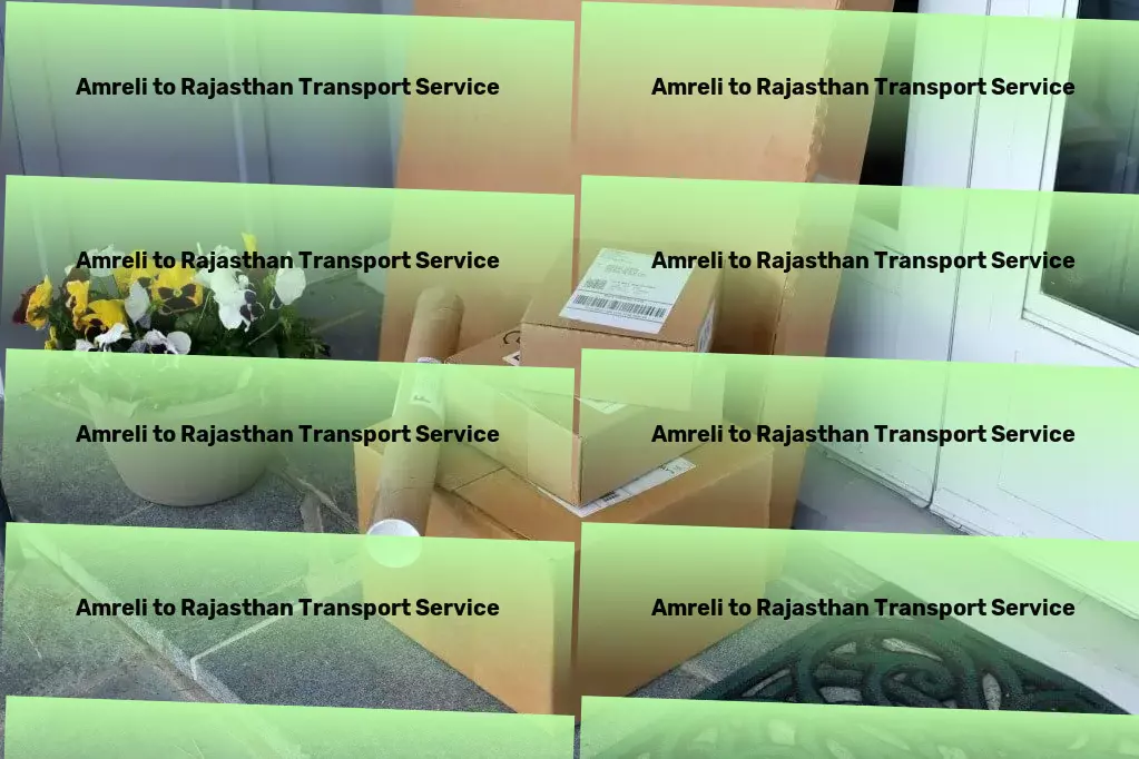 Amreli to Rajasthan Transport Nationwide parcel delivery