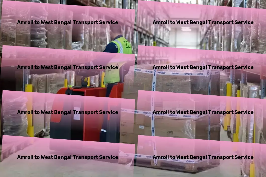 Amroli to West Bengal Transport Advanced shipping operations