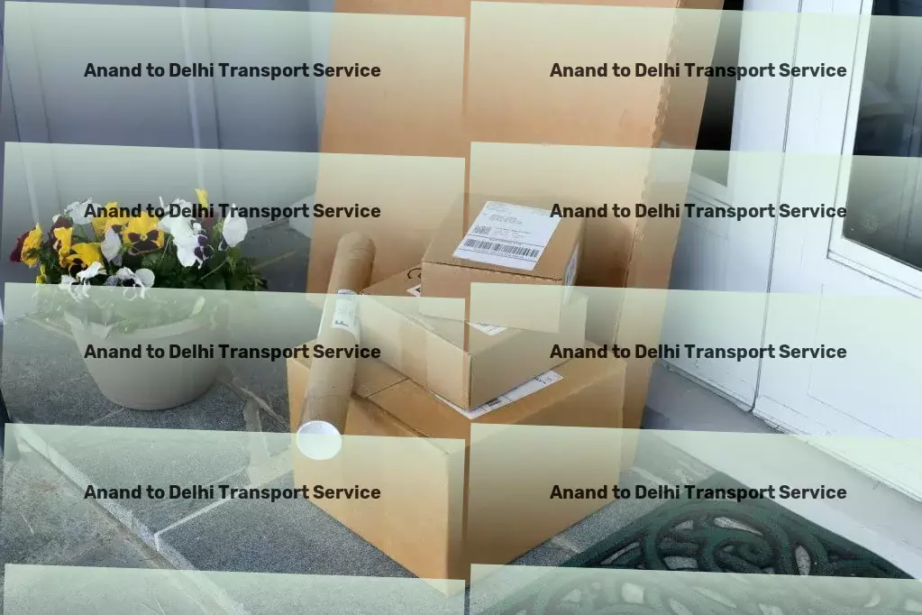 Anand to Delhi Transport Cargo shipping