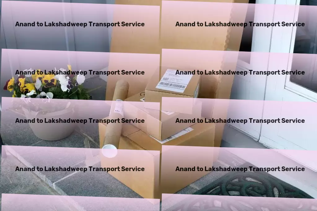 Anand to Lakshadweep Transport Express road cargo