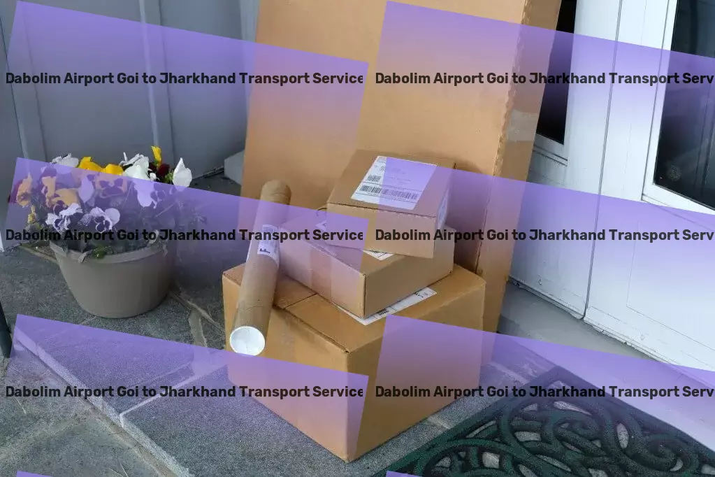 Dabolim Airport Goi to Jharkhand Transport Your bridge to faster, safer goods transportation in India! - Business freight services