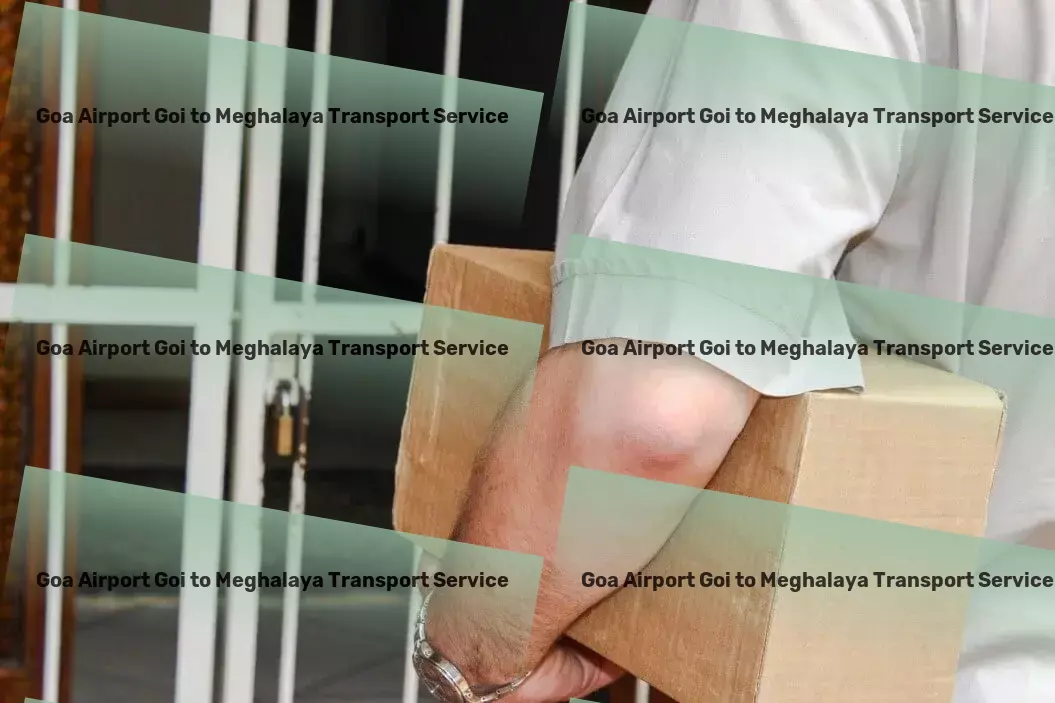 Goa Airport Goi to Meghalaya Transport Upgrade your logistics experience with our services in India. - Personalized package delivery