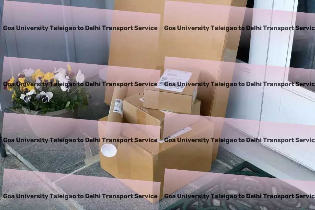 Goa University Taleigao to Delhi Transport Long-haul goods services