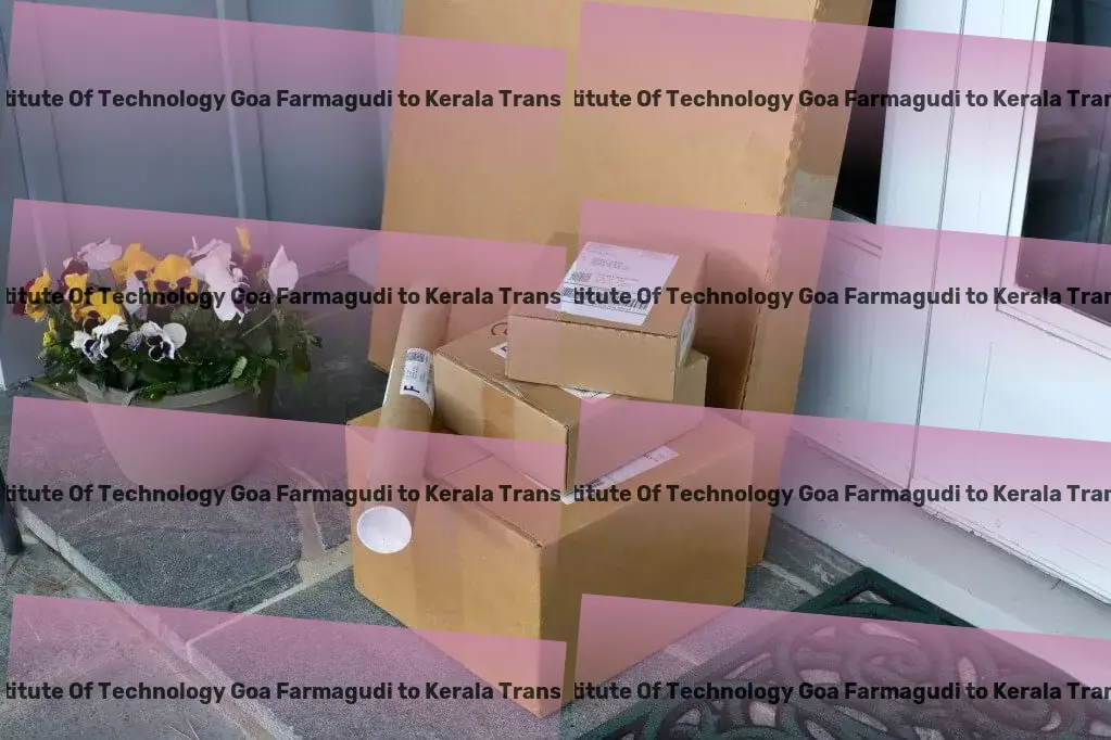 National Institute Of Technology Goa Farmagudi to Kerala Transport Optimize energy usage with intelligent home systems! - Special cargo delivery