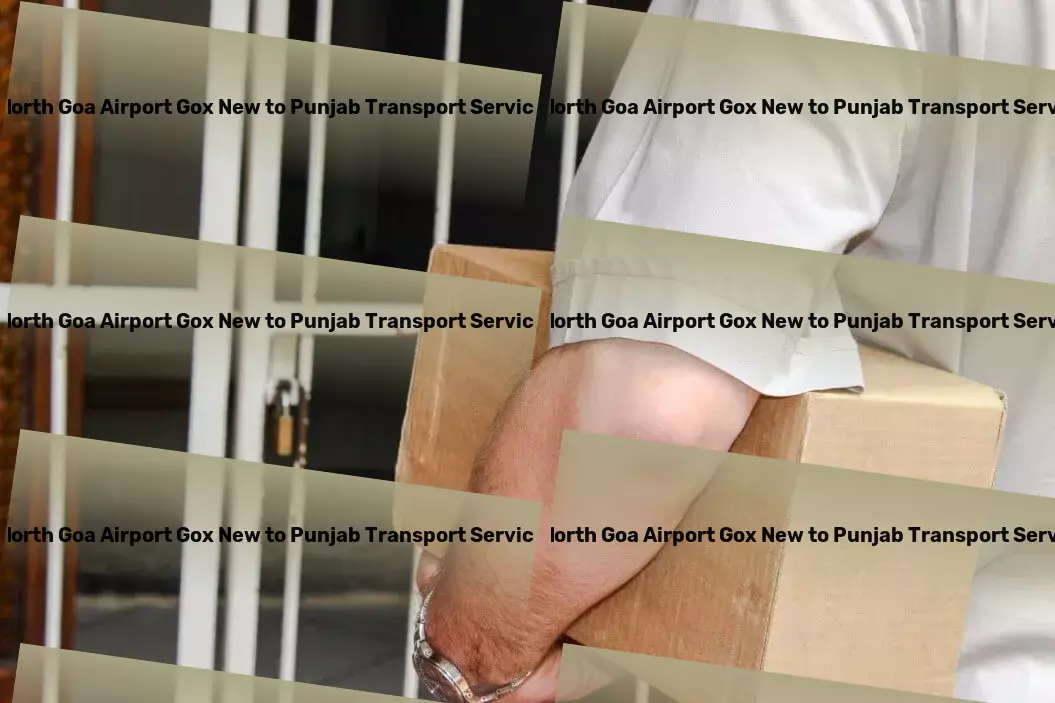 North Goa Airport Gox New to Punjab Transport A new era of seamless transport services within India. - Quick furniture relocation