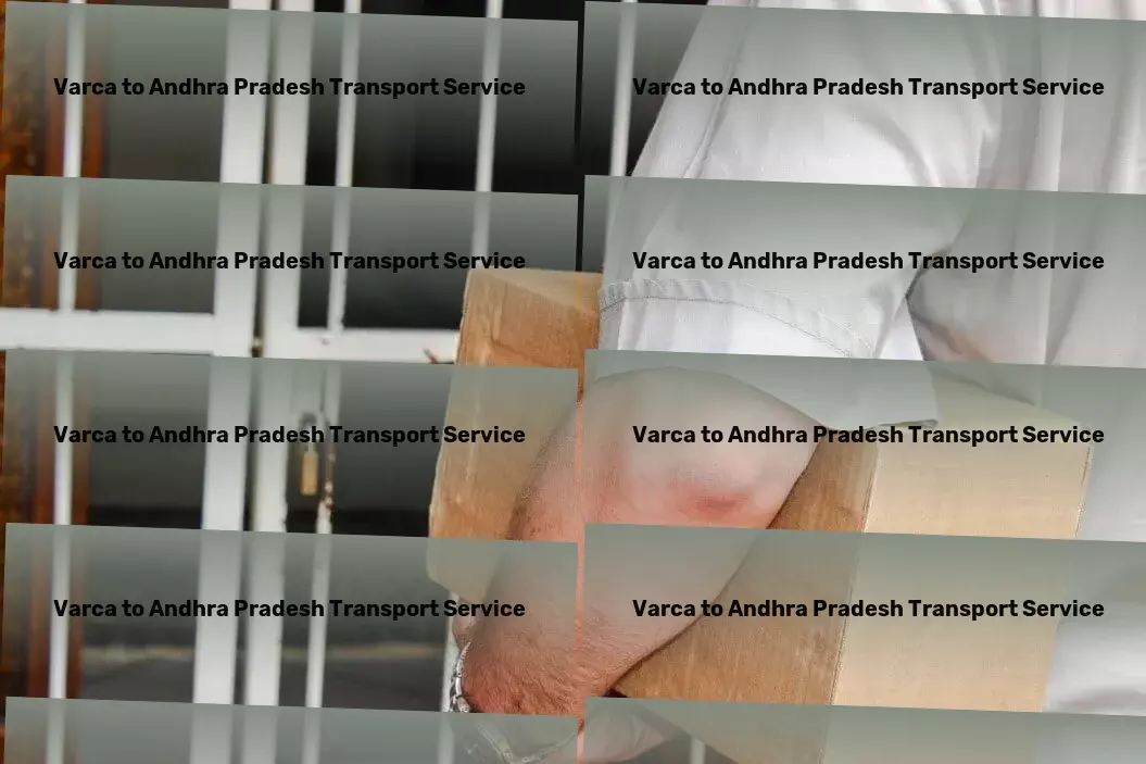 Varca to Andhra Pradesh Transport Ensuring smooth and swift goods transit within India. - Customized goods logistics