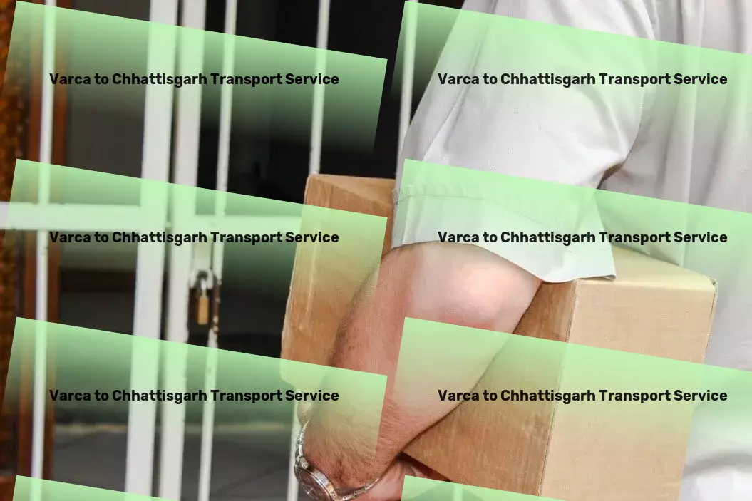 Varca to Chhattisgarh Transport Scheduled delivery services