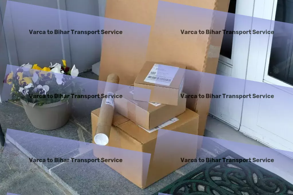 Varca to Bihar Transport Express household logistics