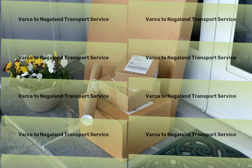 Varca to Nagaland Transport From start to finish: comprehensive transport service across India. - Express package delivery